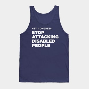 Stop Attacking Disabled People (US Congress, Dark BG) Tank Top